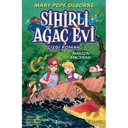 Sihirli Ağaç Evi - Mary Pope Osborne - Domingo Yayınevi
