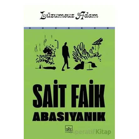 Lüzumsuz Adam - Sait Faik Abasıyanık - İthaki Yayınları