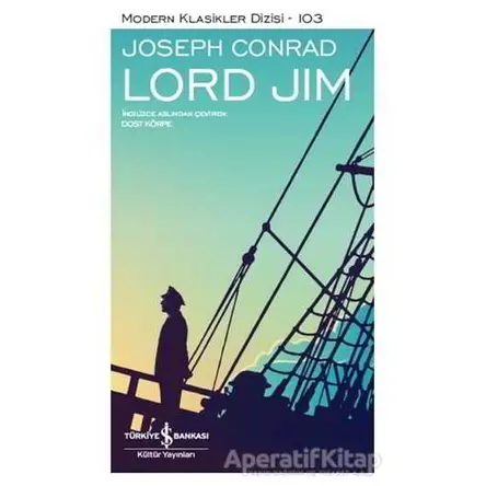 Lord Jim - Joseph Conrad - İş Bankası Kültür Yayınları