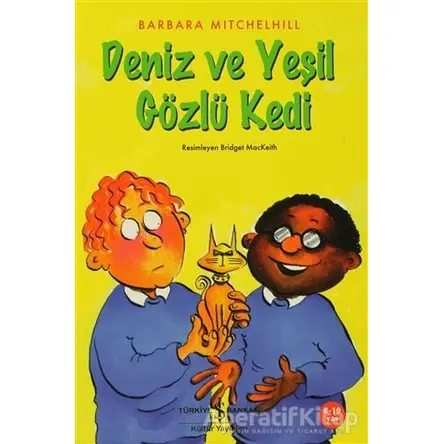 Deniz ve Yeşil Gözlü Kedi - Barbara Mitchelhill - İş Bankası Kültür Yayınları
