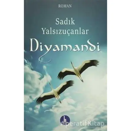Diyamandi - Sadık Yalsızuçanlar - H Yayınları