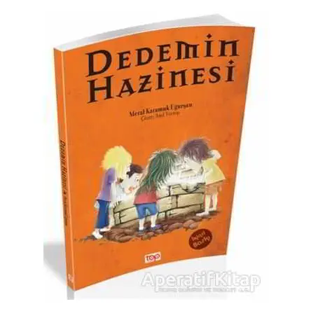 Dedemin Hazinesi - Meral Karamuk Uğurşan - Top Yayıncılık