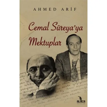 Cemal Süreyaya Mektuplar - Ahmed Arif - Alaca Yayınları