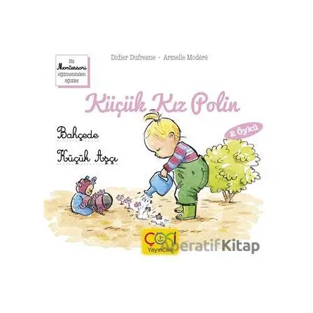 Küçük Kız Polin - Bahçede - Küçük Aşçı