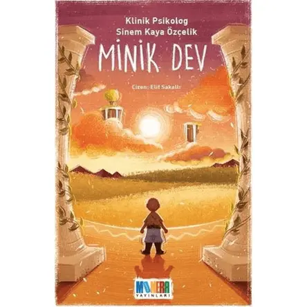 Minik Dev - Sinem Kaya Özçelik - Monera Yayınları