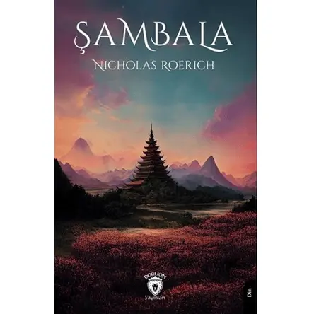 Şambala - Nicholas Roerich - Dorlion Yayınları