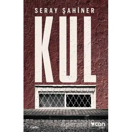 Kul - Seray Şahiner - Can Yayınları