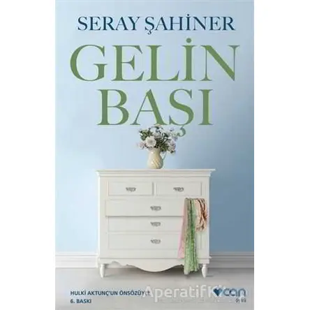 Gelin Başı - Seray Şahiner - Can Yayınları