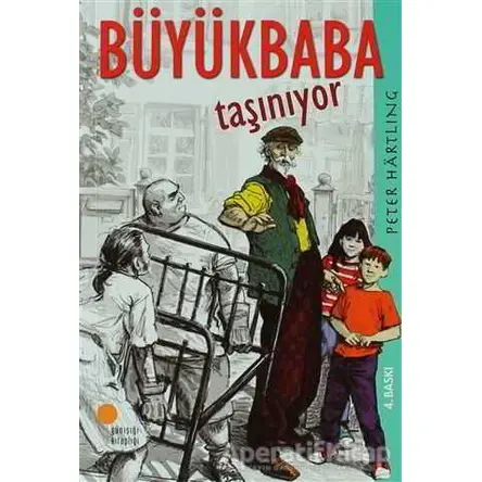Büyükbaba Taşınıyor - Peter Hartling - Günışığı Kitaplığı