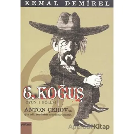 6. Koğuş - Kemal Demirel - Yaba Yayınları