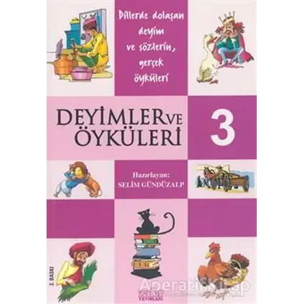 Deyimler ve Öyküleri 3 - Zafer Yayınları