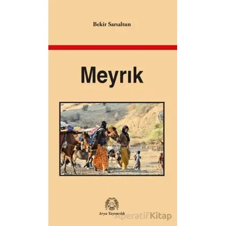 Meyrık - Bekir Sarıaltun - Arya Yayıncılık