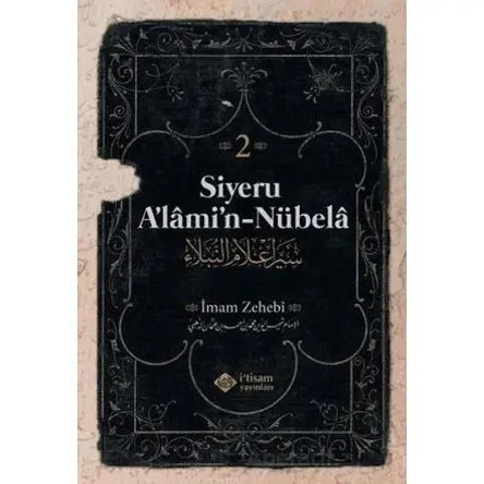 Siyeru Alamin Nübela Tercümesi (2. Cilt) - İmam Zehebi - İtisam Yayınları