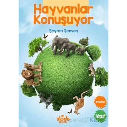 Hayvanlar Konuşuyor - Şeyma Şensoy - Akide Şekeri