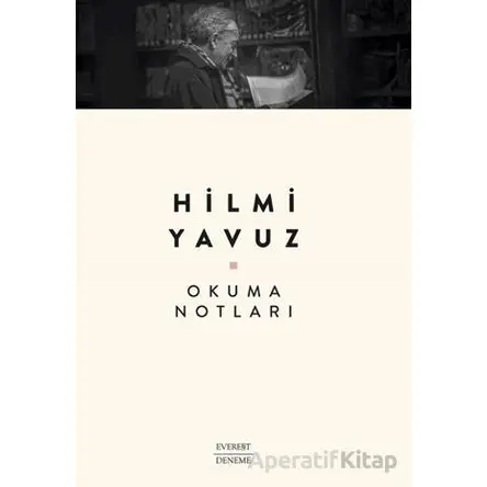 Okuma Notları - Hilmi Yavuz - Everest Yayınları