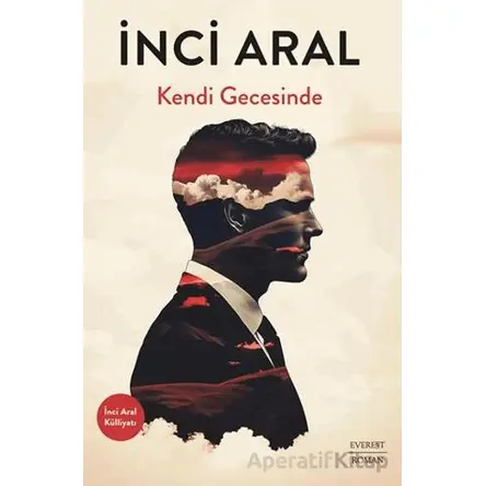 Kendi Gecesinde - İnci Aral - Everest Yayınları