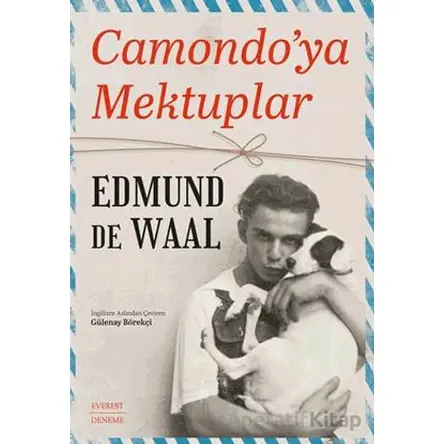 Camondo’ya Mektuplar - Edmund de Waal - Everest Yayınları