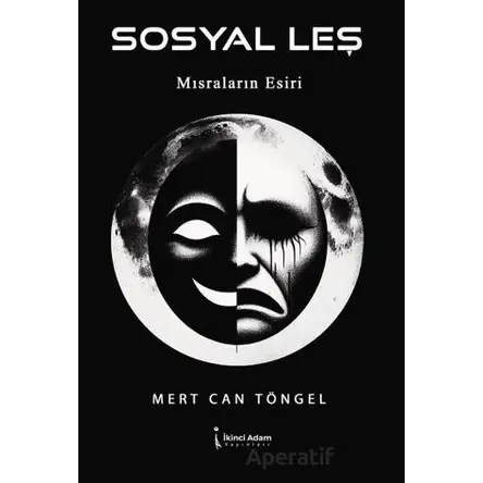 Sosyal Leş - Mert Can Töngel - İkinci Adam Yayınları