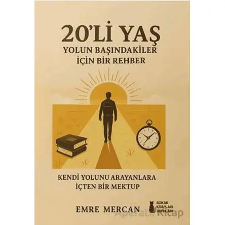 20’li Yaş - Emre Mercan - Sokak Kitapları Yayınları