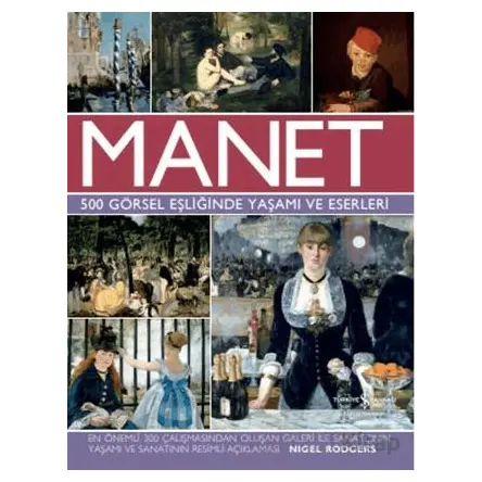 Manet - Nigel Rodgers - İş Bankası Kültür Yayınları