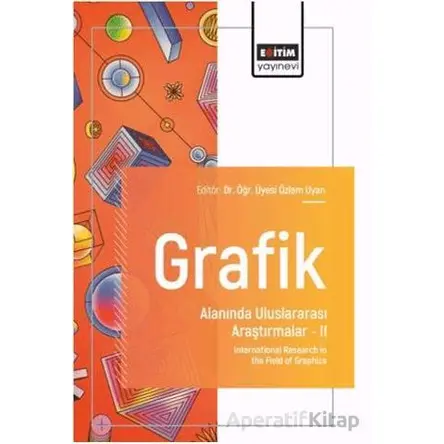 Grafik Alanında Uluslararası Araştırmalar – II
