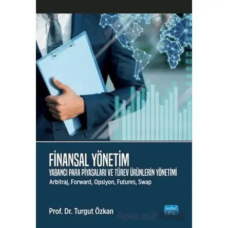 Finansal Yönetim - Turgut Özkan - Nobel Akademik Yayıncılık