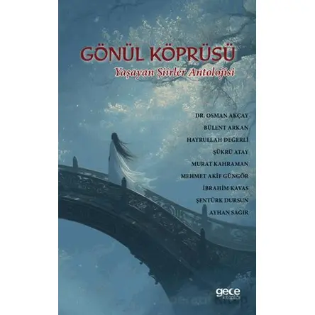 Gönül Köprüsü - Kolektif - Gece Kitaplığı