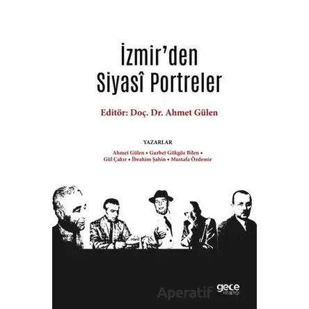 İzmir’den Siyasi Portreler - Mustafa Özdemir - Gece Kitaplığı