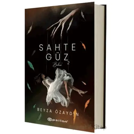 Sahte Güz 2 - Beyza Özaydın - Epsilon Yayınevi