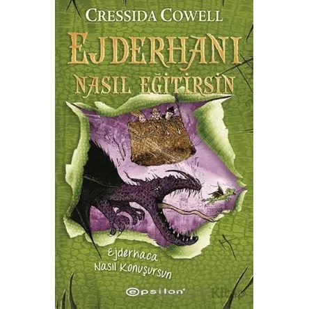 Ejderhanı Nasıl Eğitirsin 3 - Ejderhaca Nasıl Konuşursun - Cressida Cowell - Epsilon Yayınevi