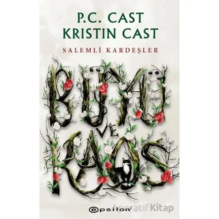 Salemli Kardeşler: Büyü ve Kaos - P. C. Cast - Epsilon Yayınevi
