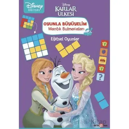 Disney Eğitsel Oyunla Büyüyelim Mantık Bulmacaları - Karlar Ülkesi - Kollektif - Beta Kids