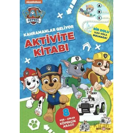 PAW Patrol - Kahramanlar Geliyor Aktivite Kitabı - Spin Master Paw - Beta Kids