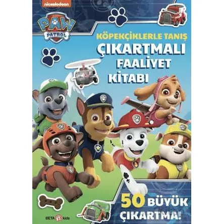 PAW Patrol - Köpekçiklerle Tanış Çıkartmalı Faaliyet Kitabı - Spin Master Paw - Beta Kids