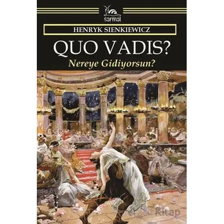 Quovadis - Henryk Sienkiewicz - Sarmal Kitabevi