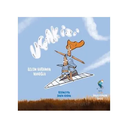 Uçak İzi - Özlem Karaman Nuhoğlu - Luna Çocuk Yayınları