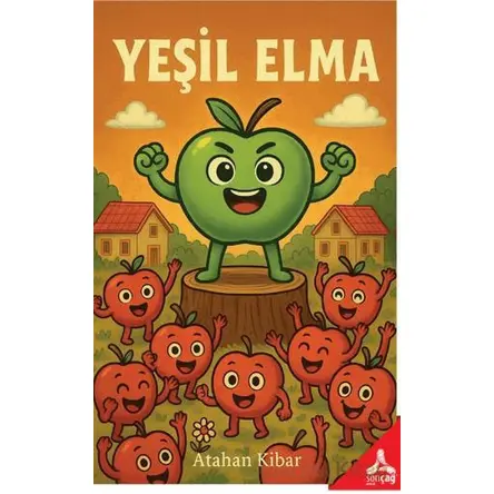Yeşil Elma - Atahan Kibar - Sonçağ Yayınları