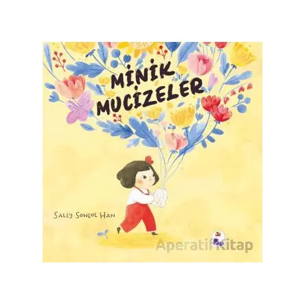 Minik Mucizeler - Sally Soweol Han - İndigo Çocuk