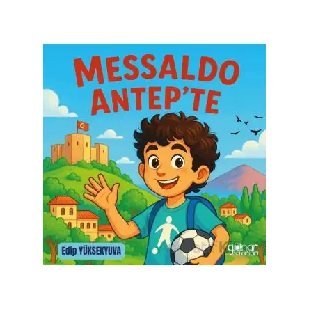 Messaldo Antepte - Edip Yüksekyuva - Gülnar Yayınları