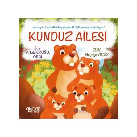 Kunduz Ailesi - Hayriye Yıldız - Gülnar Yayınları