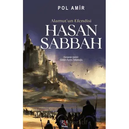 Alamutun Efendisi- Hasan Sabbah - Pol Amir - Panama Yayıncılık