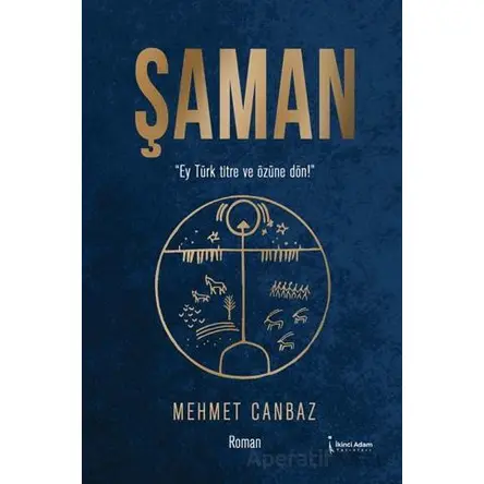 Şaman - Mehmet Canbaz - İkinci Adam Yayınları