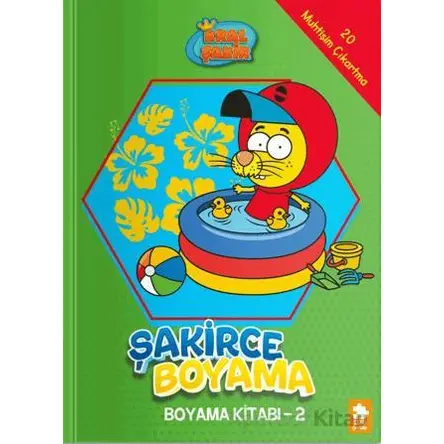 Kral Şakir - Şakirce Boyama Kitabı - 2 - Kolektif - Eksik Parça Yayınları
