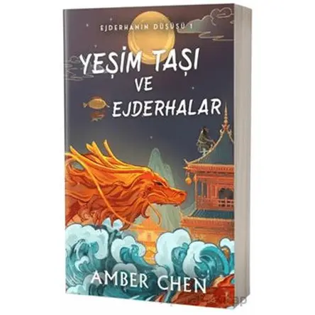 Yeşim Taşı ve Ejderhalar - Amber Chen - Artemis Yayınları