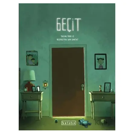 Geçit - Minh Le - Ketebe Çocuk
