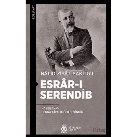 Esrâr-ı Serendib - Halid Ziya Uşaklıgil - DBY Yayınları