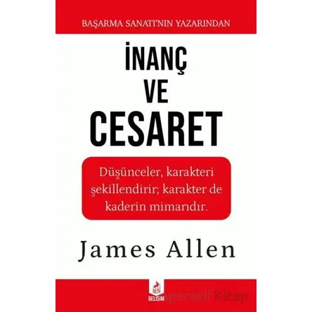 İnanç ve Cesaret - James Allen - Ren Kitap