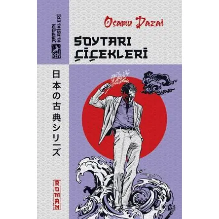 Soytarı Çiçekleri - Osamu Dazai - Ren Kitap