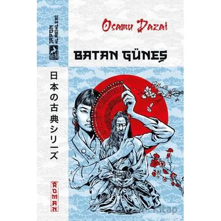 Batan Güneş - Osamu Dazai - Ren Kitap