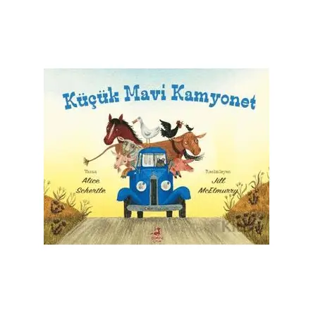 Küçük Mavi Kamyonet - Alice Schertle - Olimpos Çocuk